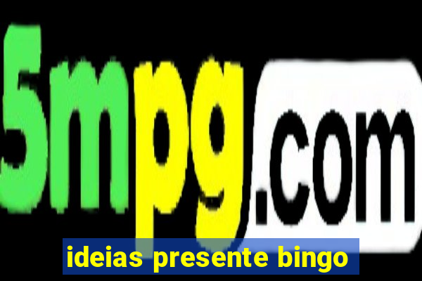 ideias presente bingo